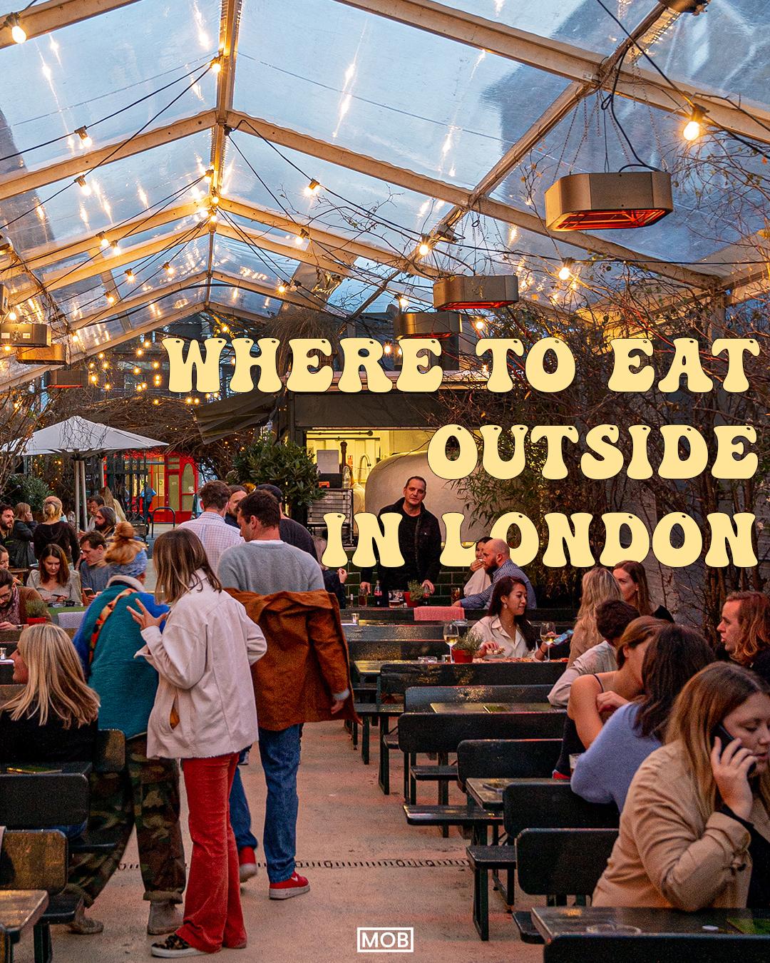 Where to eat outside in london socials 5 y2