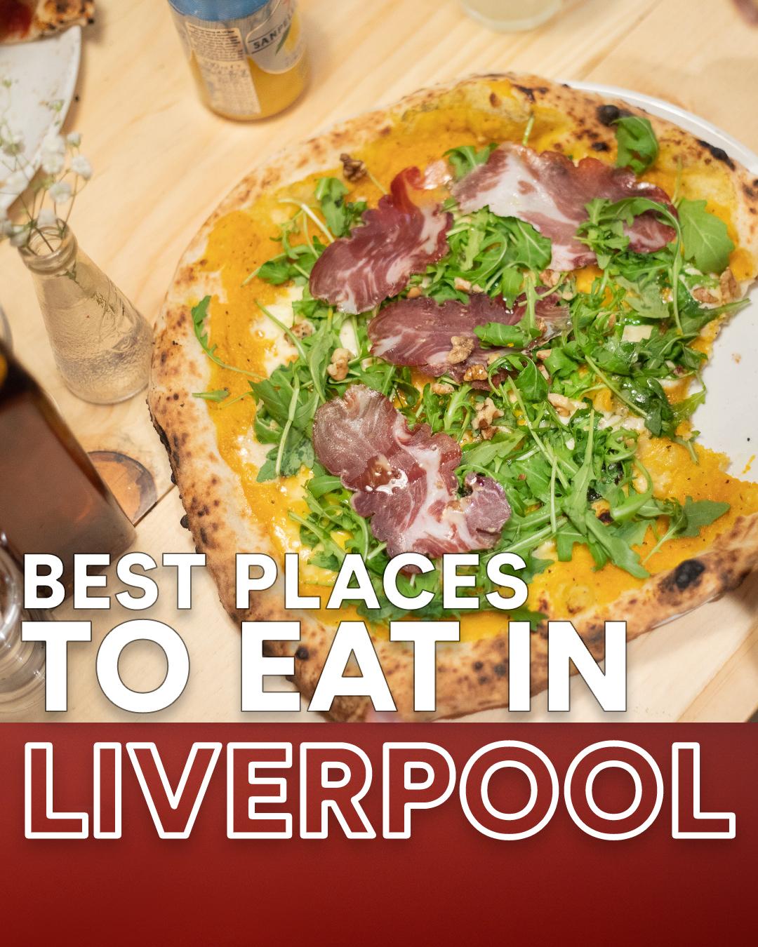 Best Places 2 Eat In LIVERPOOL