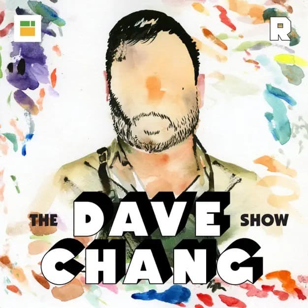 Dave Chang Show